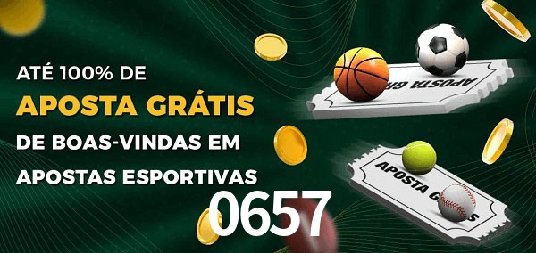 0657 Ate 100% de Aposta Gratis